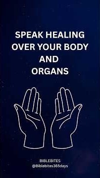 Speak Healing Over Your Body And Organs#PrayerForHealing #SpeakHealing #HealingOfTheBody