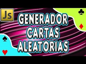 CREANDO UN JUEGO DE CARTAS EN JAVASCRIPT! Cómo crear un GENERADOR DE CARTAS ALEATORIAS en Javascript