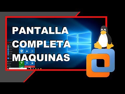 COMO PONER EN VMWARE EN PANTALLA COMPLETA LAS MAQUINAS VIRTUALES