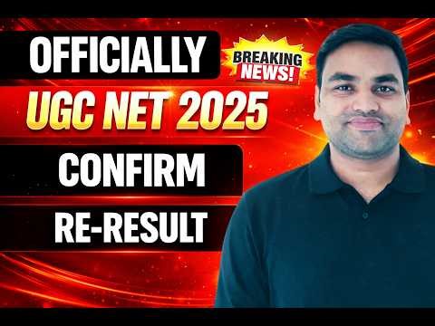 UGC NET 2025 Official Update 🔥 Re-Result Confirmed | Big News for Students