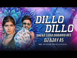 Dillo Dillo Dheka Sura Dubairo Banjara Song || 2025 Dj Song || Dj Ajay As
