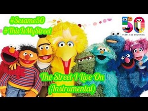 Sesame Street - The Street I Live On (Instrumental)