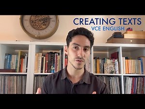 Creating Texts - Step by Step Guide VCE English