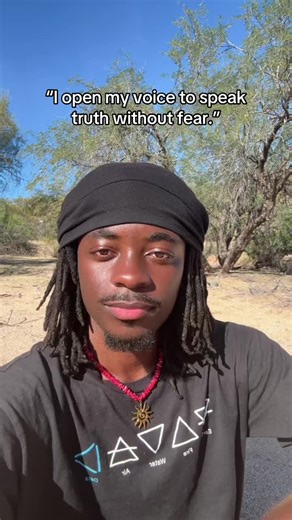 “I open my voice to speak truth without fear.”