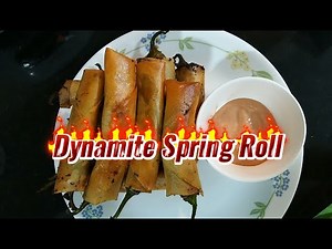 Dynamite Spring Roll | do this extra step and you will never go back to your old recipe