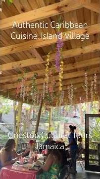 Authentic Caribbean Cuisine, Island Village Ocho Rios