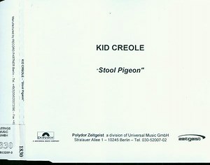 Kid Creole - Stool Pidgeon