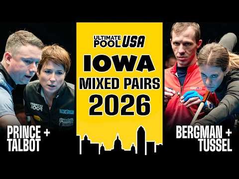 Prince/Talbot vs Bergman/Tussel | Mixed Pairs Semi Final | Iowa 2026
