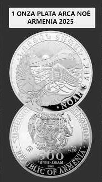ONZA plata Armenia - Arca de Noé - 500 Dram 1oz — La más bíblica del mundo #numismatica #plata