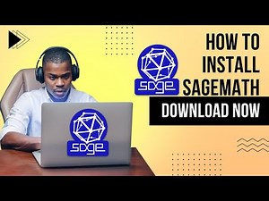 Download SageMath 2024: Step-by-Step Installation Guide for Beginners | SageMath Download Tutorial