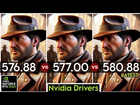 Nvidia Drivers (V 576.88 vs V 577.00 vs V 580.88) - Drivers Comparison - RTX 2060