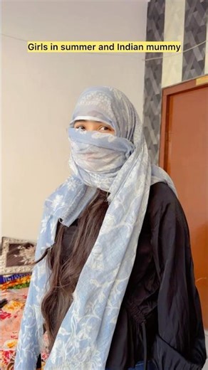 Girls in summer and Indian mummy 😂 #shorts #viral #explorepage #relatable