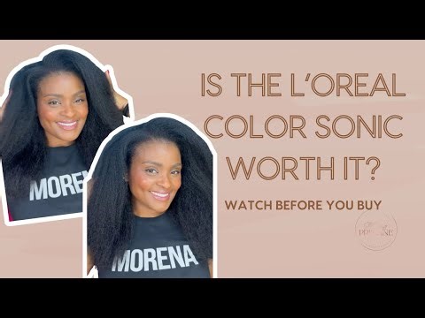 Is the L’Oreal Color Sonic actually worth it?👀