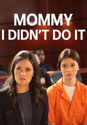 Mommy, I Didn't Do It (2017)