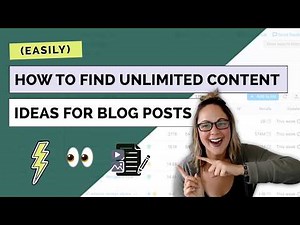 How to Find Content Ideas for Blog Posts: 3 Ways to Get Unlimited Topics for Writing New Posts