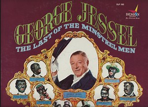 George Jessel - The Last Of The Minstrel Men