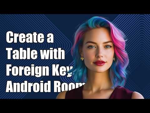How to create a table with a two or more foreign keys using Android Room?