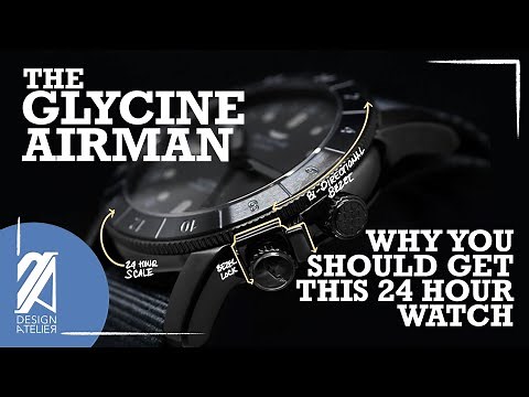 The Glycine Airman: Why You Should Get This 24 Hour Watch