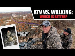 Walking vs ATV - Which is Better?, Jordan's First Bowkill | Bowhunting Whitetails w/ Bill Winke