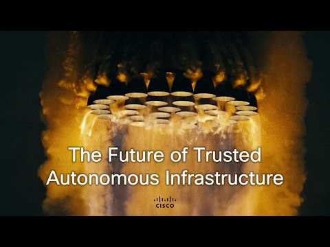 Cisco Cloud Control: Trusted Autonomous Infrastructure is Here