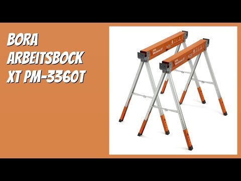 BEWERTUNG (2026): BORA Arbeitsbock XT PM-3360T. Infos
