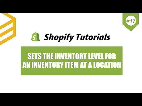 Shopify API | Lesson #17: Sets the inventory level for an inventory item at a location using Postman