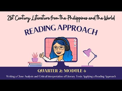 Reading Approach | 21st Century Literature | Quarter 2: Module 6 | Maestrang Techy