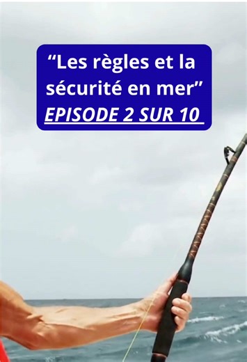 Règles de pêche en mer : Épisode 2