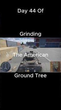 Day 44 Of Grinding The American Ground Tree #warthunder #warthundervideo #warthundershorts