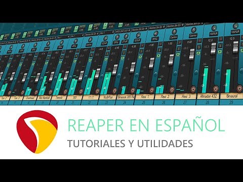 Reaper en Español Tutoriales y Utilidades 🔴🔵 Reaper con Javier Robledo