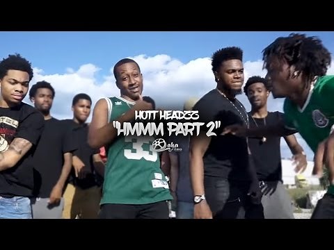 Hott Headzz - "Hmmm" Part 2 (Official Music Video)