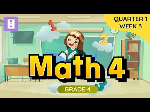 MATH | Grade 4 | Quarter 1 Week 3