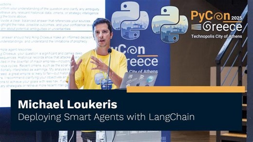 Michael Loukeris: Deploying Smart Agents with LangChain | PyCon Greece