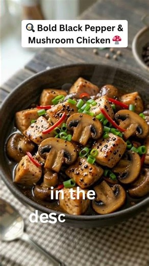 Bold Black Pepper & Mushroom Chicken Recipe