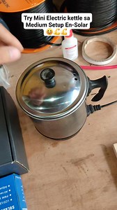34K views · 322 reactions | Try naman naten mini electric kettle sa Medium setup En-Solar kasabay ibang appliances  | En-Solar Ng Rizal | Facebook