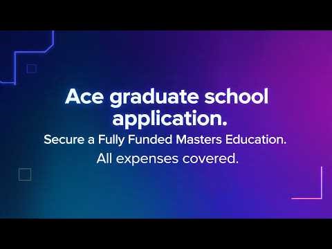 How To Make a Strong Application To a Funded Masters Program