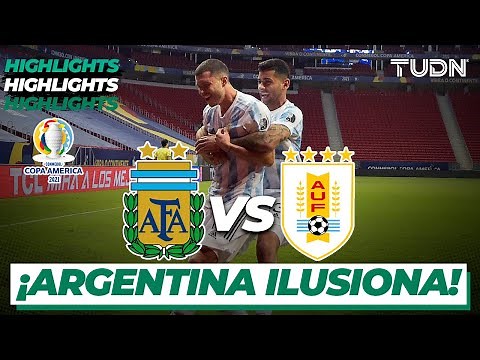 Highlights | Argentina vs Uruguay | Copa América 2021 | Grupo A-J2 | TUDN