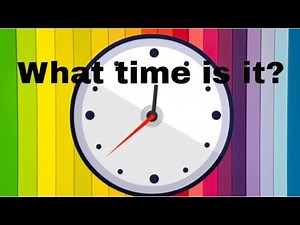 Learn about Time ⏰| What time is it | Tell what’s the time.