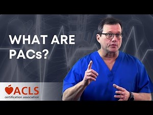 What are PACs (Premature Atrial Contractions)? | ACLS Certification Association