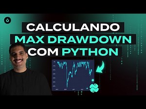 Como calcular o DRAWDOWN máximo de qualquer ação com Python [TUTORIAL]