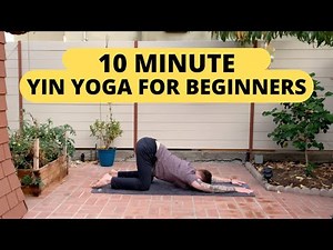 10 MINUTE Gentle Yin Yoga For Beginners | Yin Yoga Without Props