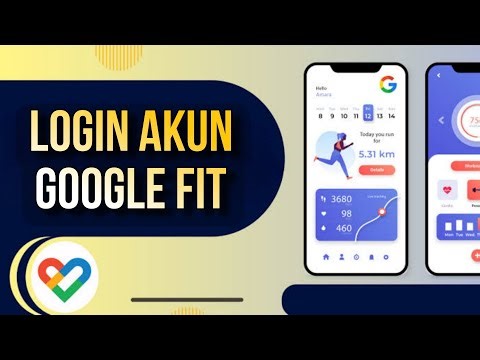 CARA MUDAH LOGIN KE AKUN GOOGLE FIT