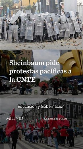 Sheinbaum guarantees no repression and maintains dialogue with the CNTE