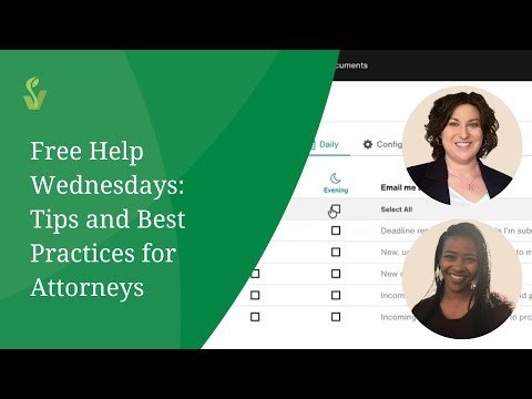 Free Help Wednesdays: Tips and Best Practices for Attorneys Using Filevine