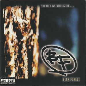 Blak Forest - You Are Now Entering The...