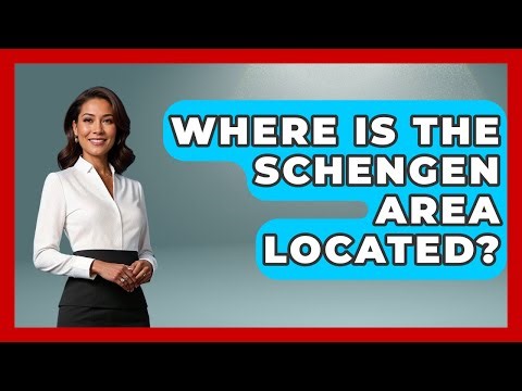 Where Is The Schengen Area Located? - Europe Travel Pros