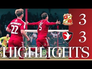 Extended Highlights: Swindon Town vs Cheltenham Town