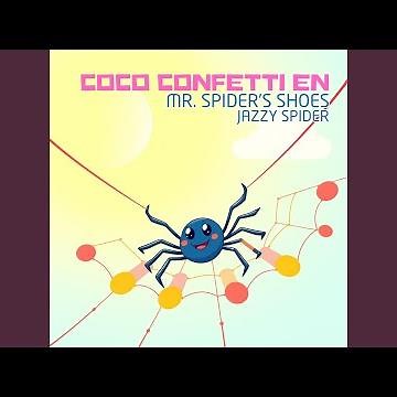 Mr. Spider’s Shoes - Jazzy Spider