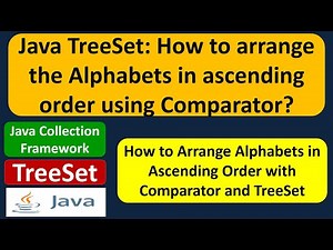 Java TreeSet: How to arrange the Alphabets in ascending order using Comparator?