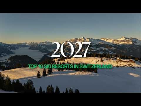 Top 10 Ski Resorts in Switzerland